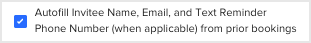 autofill invitee name, email, and text reminder phone number.png