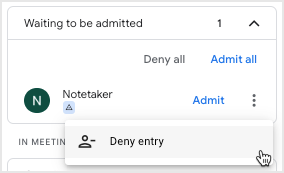 Deny notetaker entry Google meet.png