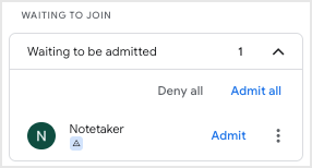 admit notetaker from waiting room google meet.png
